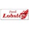 Signmission FRESH LOBSTER BANNER SIGN lobsters signs steamed Maine roll Florida baked B-72 Fresh Lobster - alternate 1